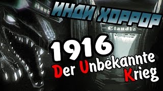 1916 Der Unbekannte Krieg прохождение ● инди хоррор ● ОКОПЫ ЮРСКОГО ПЕРИОДА [upl. by Cammy]