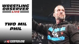 Two Mil Phil  Wrestling Observer Live [upl. by Pam]