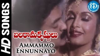 Balaramakrishnulu  Ammammo Ennuunnayo video song  Shobhan Babu  Ramya Krishna [upl. by Sivrad999]