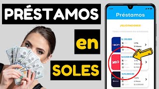 💲 5 MEJORES APPS de PRÉSTAMOS CONFIABLES en PERÚ 📲 CRÉDITOS PERSONALES en LÍNEA RÁPIDOS [upl. by Animsay]