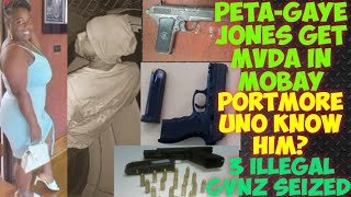 PetaGaye Jones Get MvRDA In Mobay 3 GvNz Seized Portmore Uno Know Him [upl. by Kwabena980]