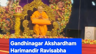 Gandhinagar Akshardham Harimandir Ravisabha Mahant Swami Darshan🙏 akshardham ravisabha trending [upl. by Jonell]