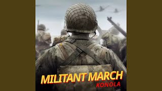 Militant March [upl. by Cheffetz]