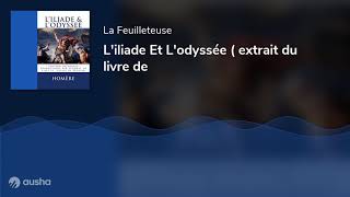 Liliade Et Lodyssée  extrait du livre de [upl. by Nolek]