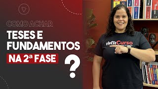 Como achar as teses e fundamentos na 2ª fase OAB [upl. by Orapma]