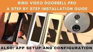 Ring Video Doorbell Pro installation  A step by step guide and setup via phone app [upl. by Rima]