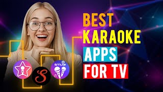 Best Karaoke Apps for TV Which is the Best Karaoke App [upl. by Crescen846]