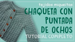 Chaqueta para bebé con puntada de ochos [upl. by Aven]