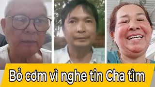 535  Tin vui bất ngờ Sung sướng nào hơn khi nghe tin Cha đi tìm Chúc mừng anh đã có Cha [upl. by Jehiah]