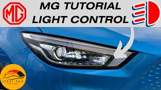 MG Tutorial  Light Control  Headlight High Beam Fog Light amp More  ZS ZST MG3 HS [upl. by Hoeve]