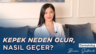 Dermatolog Dr Bircan Şentürk Kepek ile İlgili Sorularınızı Yanıtlıyor [upl. by Esra975]