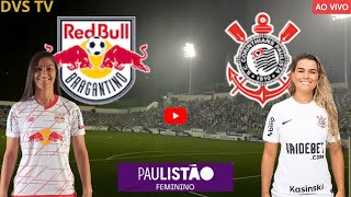 BRAGANTINO FEMININO X CORINTHIANS FEMININO AO VIVO PAULISTÃO FEMININO ONDE ASSISTIR COM IMAGENS [upl. by Ahseik]