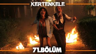 Kertenkele 71 Bölüm Sezon Finali [upl. by Berkshire]