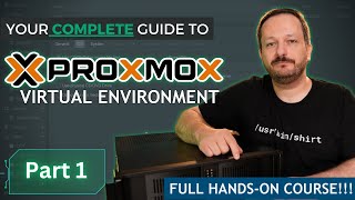 Proxmox Virtual Environment Complete Course Part 1  Getting Started [upl. by Ybot520]