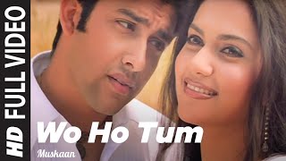 Sonu Nigam Anuradha Paudwal Woh Ho Tum HD Full Song Muskaan [upl. by Faina]