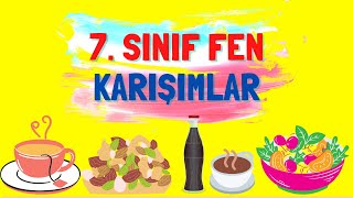 Karışımlar  7 Sınıf Fen Bilimleri 4 Ünite [upl. by Htirehc191]