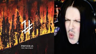 THIS SLAPS Phinehas  The Fire Itself  Full Album REACTION [upl. by Donata137]