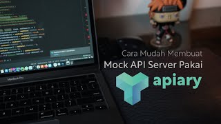 Membuat Mock API Server Menggunakan Apiary [upl. by Aimekahs399]