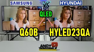 SAMSUNG Q60B vs HYUNDAI HYLED5523QA4KM Smart TVs QLED 4K [upl. by Ainaznat]