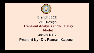 VLSI Design  Transient Analysis and RC Delay Model  AKTU Digital Education [upl. by Botti111]