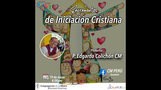 Sacramentos de Iniciación Cristiana [upl. by Ailey561]