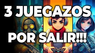 3 JUEGAZOS que FALTAN del 2024  MIS 3 Juegos MAS ESPERADOS de lo que Resta de Año [upl. by Spindell]