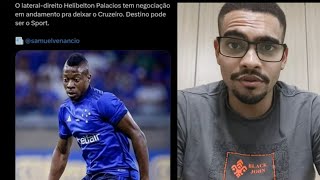 💣ESCÂNDALO 😤 SPORT ESTÁ NEGOCIANDO COM PALÁCIOS DO CRUZEIRO  VITÓRIA FECHOU COM NERIS [upl. by Laeahcim909]