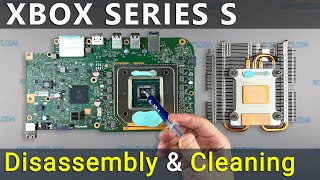 Xbox Series S How to Disassemble Clean Dust and Replace Thermal Grease [upl. by Odnomra]