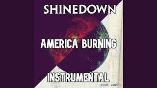 Shinedown  America Burning Instrumental [upl. by Lorou]