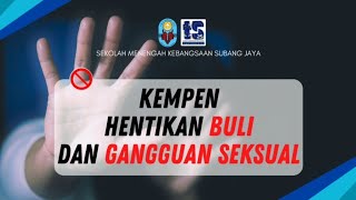 KEMPEN HENTIKAN BULI DAN GANGGUAN SEKSUAL [upl. by Joashus]