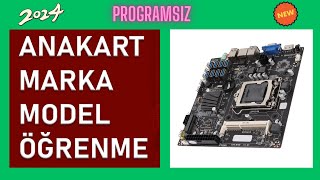 PC ANAKART MODELİNİ ÖĞRENME  PROGRAMSIZ  2024 [upl. by Yelyab]