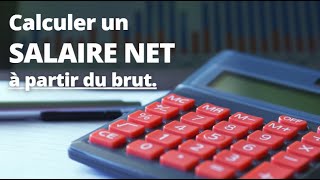 Comment CALCULER un SALAIRE NET à partir d’un salaire BRUT en 2024 [upl. by Haridan]