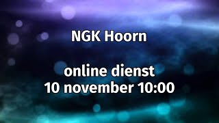 NGK Hoorn dienst 10 november 2024 [upl. by Kcirdnekel]