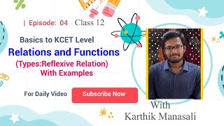 4Types Of RelationsReflexive Relation With ExamplesFrom Basics to KCET Level [upl. by Dacie]