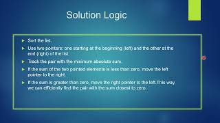 Finding the Pair with Sum Closest to Zero in a List of Integers [upl. by Sheryle]