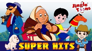 JingleToons Super Hits सुपर हिट Lakadi Ki Kathi  Nani Teri Morani  Re Mama  Rail Gadi [upl. by Gunar]