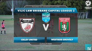 Vilic Law CL2 RD10 Oxley United v Westside Grovely [upl. by Anitsirhc]