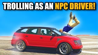 TROLLING PEOPLE AS AN NPC DRIVER  GTA 5 THUG LIFE 552 [upl. by Felizio]