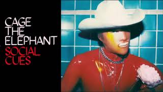 Cage The Elephant  Social Cues Full Album [upl. by Marielle]