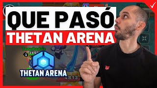 ACTUALIDAD de THETAN ARENA ✅ Juego NFT  Que pasó con thetan arena como ganar dinero 2023 [upl. by Ojok]