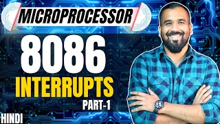 Interrupts in 8086 Microprocessor Part1 Explained in detail Hindi [upl. by Stead420]