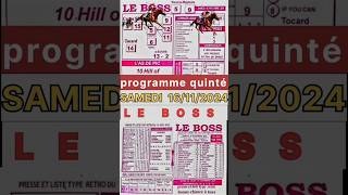 PROGRAMME QUINTÉ  LE BOSS  SAMEDI 16112024 [upl. by Debra]