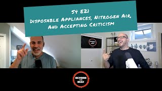 Disposable Appliances Nitrogen Air and Accepting Criticism – Beyond The Beef S4 E21 [upl. by Bigg944]