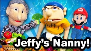 SML Movie Jeffy’s Nanny REUPLOADED [upl. by Dryden]