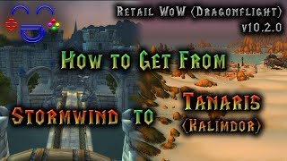 How to Reach Tanaris from Stormwind  Retail WoW 2024 [upl. by Theurer]