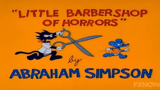 Itchy and Scratchy  Little Barbershop of Horrors Compiled amp Edited [upl. by Zere]