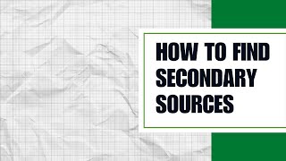 How to Find Secondary Sources [upl. by Sackville]