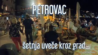 Petrovac na moru šetnja noću kroz mesto 4K [upl. by Aynatan]