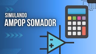 AmpOp SOMADOR Circuito simulado [upl. by Koloski934]