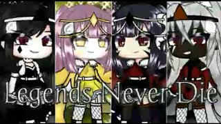 •Legends Never DieGacha Life IndonesiaGLMV• [upl. by Roby]